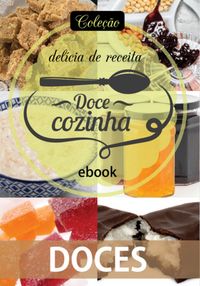 Produktbild: Cole&ccedil;&atilde;o Doc&ecirc; Cozinha - Doces Ed.16