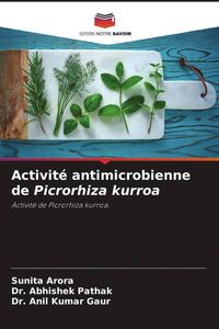 Produktbild: Activit&eacute; antimicrobienne de Picrorhiza kurroa