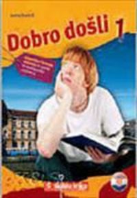 Produktbild: Dobro doli 1 Kroatisch als Fremdsprache Arbeitsbuch 1- Grammatik- und Arbeitsbuch 1 gramatika i rjeenja zadataka za ucenje hrvatskog jezika za strance