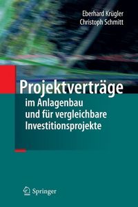 Produktbild: Projektvertr&auml;ge im Anlagenbau und f&uuml;r vergleichbare Investitionsprojekte