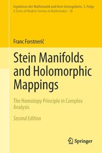 Bild vom Artikel Stein Manifolds and Holomorphic Mappings vom Autor Franc Forstnerič