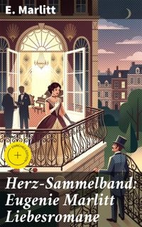 Produktbild: Herz-Sammelband: Eugenie Marlitt Liebesromane