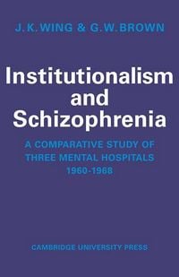 Produktbild: Institutionalism and Schizophrenia