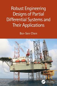 Produktbild: Robust Engineering Designs of Partial Differential Systems and Their Applications