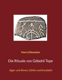 Produktbild: Die Rituale von G&ouml;bekli Tepe
