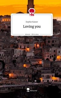 Produktbild: Loving you. Life is a Story - story.one