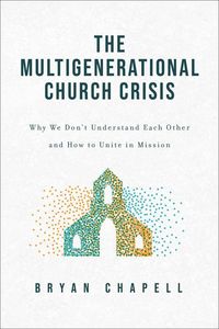 Produktbild: The Multigenerational Church Crisis