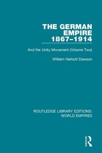 Produktbild: Dawson, W: The German Empire 1867-1914