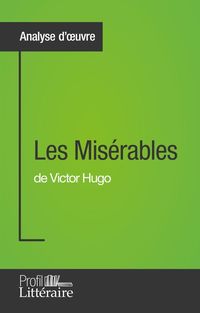 Produktbild: Les Mis&eacute;rables de Victor Hugo (Analyse approfondie)