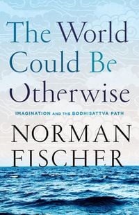Produktbild: The World Could Be Otherwise