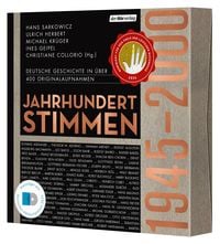 Produktbild: Jahrhundertstimmen 1945-2000 - Deutsche Geschichte in &uuml;ber 400 Originalaufnahmen