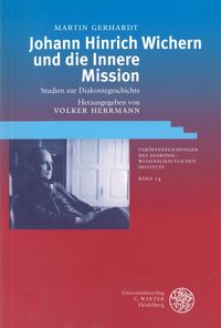 Produktbild: Johann Hinrich Wichern und die Innere Mission