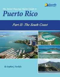 Produktbild: The Island Hopping Digital Guide To Puerto Rico - Part II - The South Coast