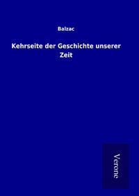 Produktbild: Kehrseite der Geschichte unserer Zeit