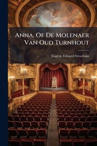 Produktbild: Anna, Of De Molenaer Van Oud Turnhout