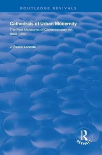 Produktbild: Lorente, J: Cathedrals of Urban Modernity