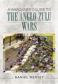 Produktbild: A Wargamer's Guide to the Anglo-Zulu War