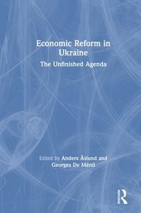 Produktbild: Economic Reform in Ukraine: The Unfinished Agenda