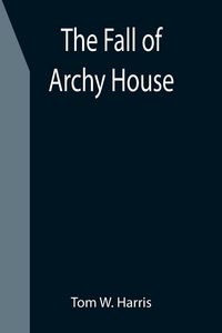 Produktbild: The Fall of Archy House