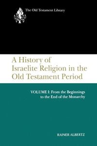 Produktbild: A History of Israelite Religion, Volume 1