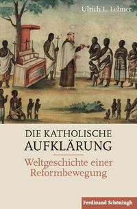 Produktbild: Die Katholische Aufkl&auml;rung