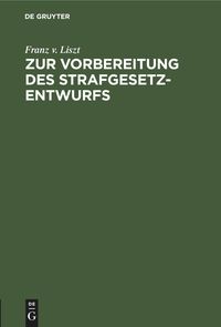 Produktbild: Zur Vorbereitung des Strafgesetzentwurfs