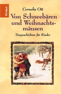 Produktbild: Von Schneeb&auml;ren und Weihnachtsm&auml;usen