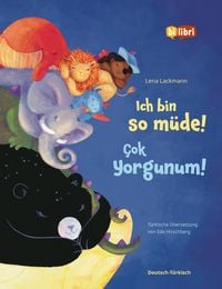 Produktbild: Ich bin so m&uuml;de! (Deutsch-T&uuml;rkisch)