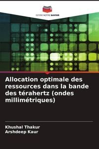 Produktbild: Allocation optimale des ressources dans la bande des t&eacute;rahertz (ondes millim&eacute;triques)