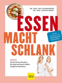 Bild vom Artikel Essen macht schlank vom Autor Iris Zachenhofer