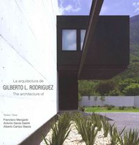 Produktbild: La Arquitecture de Gilberto L. Rodriguez/The Architecture Of