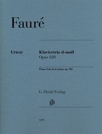 Produktbild: Gabriel Faur&eacute; - Klaviertrio d-moll op. 120