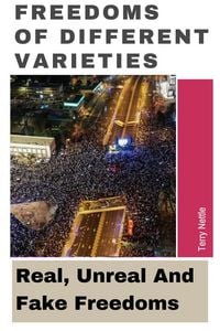 Produktbild: Freedoms Of Different Varieties: Real, Unreal And Fake Freedoms