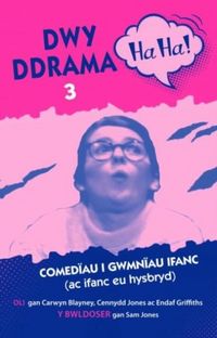 Produktbild: Blayney, C: Dwy Ddrama Ha-Ha! - 3