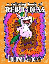 Produktbild: A Coloring Book of Weird Ideas