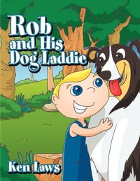 Produktbild: Rob and His Dog Laddie