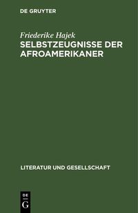Produktbild: Selbstzeugnisse der Afroamerikaner