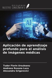 Produktbild: Aplicaci&oacute;n de aprendizaje profundo para el an&aacute;lisis de im&aacute;genes m&eacute;dicas