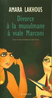 Produktbild: Divorce &agrave; la musulmane &agrave; viale Marconi