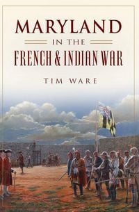 Produktbild: Maryland in the French & Indian War