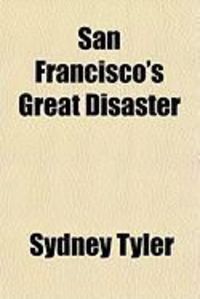 Produktbild: San Francisco's Great Disaster