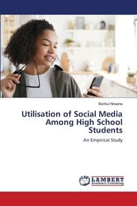 Produktbild: Utilisation of Social Media Among High School Students