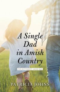 Produktbild: A Single Dad in Amish Country