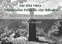 Produktbild: Der alte Harz - historische Fotos in vier B&auml;nden