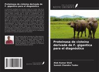 Produktbild: Proteinasa de ciste&iacute;na derivada de F. gigantica para el diagn&oacute;stico