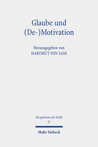Bild vom Artikel Glaube und (De-)Motivation vom Autor Hartmut Sass