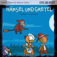 Produktbild: H&auml;nsel und Gretel Die ZEIT-Edition