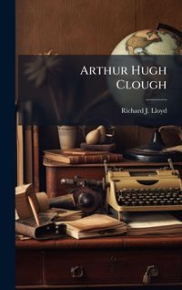 Produktbild: Arthur Hugh Clough