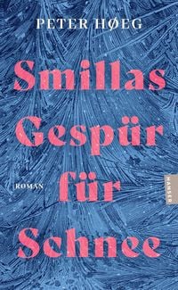 Produktbild: Smillas Gesp&uuml;r f&uuml;r Schnee