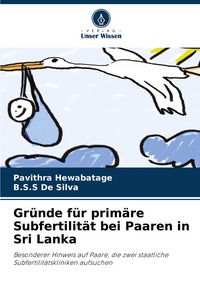 Produktbild: Gr&uuml;nde f&uuml;r prim&auml;re Subfertilit&auml;t bei Paaren in Sri Lanka